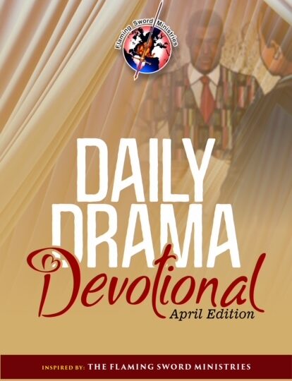April Daily Drama Devotional